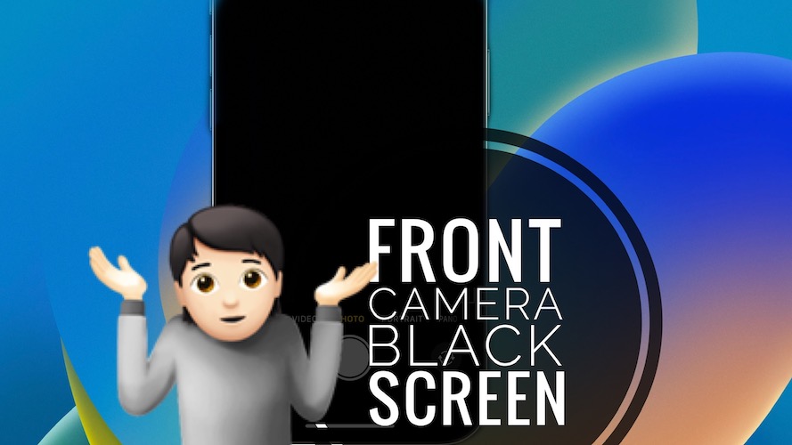 проблема с черным экраном фронтальной камеры