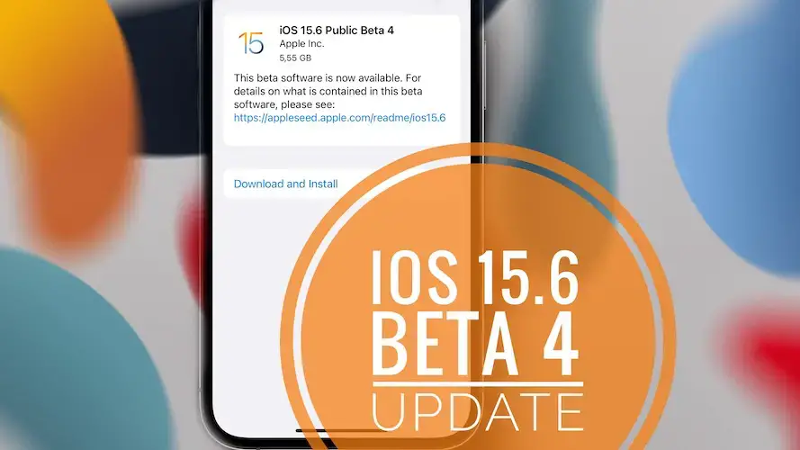 iOS 15.6 Бета 4