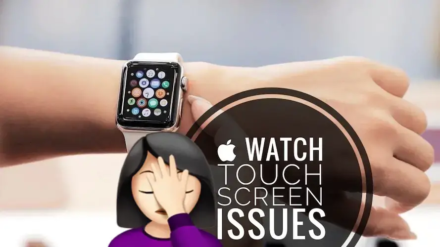 Сенсорный экран Apple Watch не работает