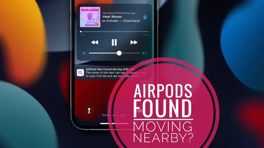 AirPods обнаружены движущимися вместе с вами уведомлением