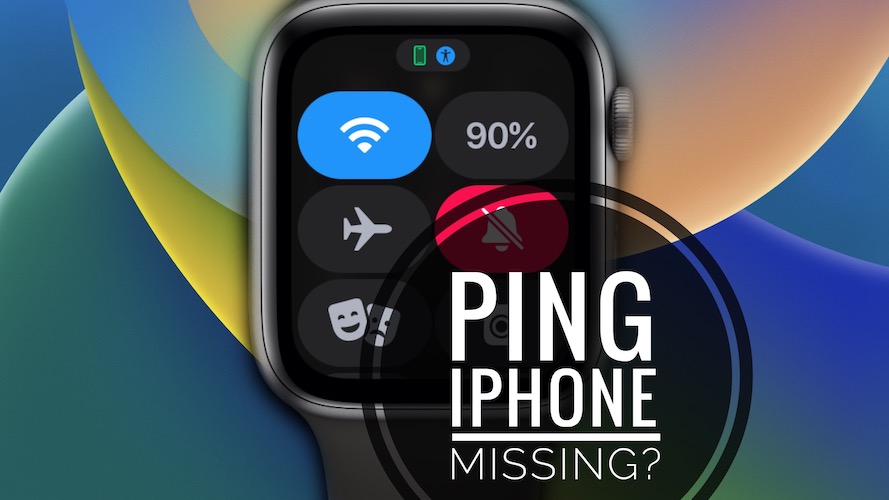 ping iphone недоступен на Apple Watch
