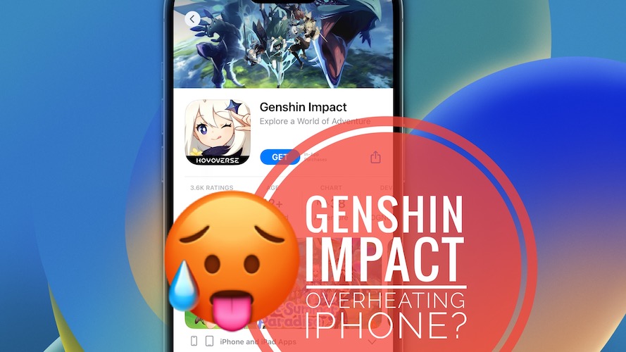 genshin влияет на перегрев iphone