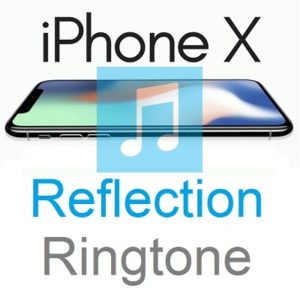 iphone x reflection ringtone
