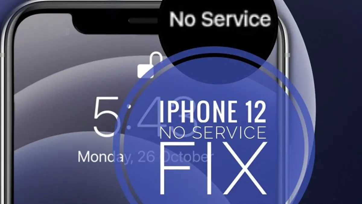 How To Fix Iphone 12 No Service Problem Poor Cellular Signal