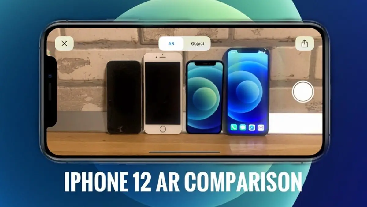 How To Compare Iphone 12 Lineup Size In Ar With Any Iphone Model