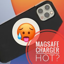 iPhone 12 and MagSafe puck getting hot during charging
