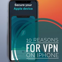 10 Reasons For VPN on iPhone and iPad
