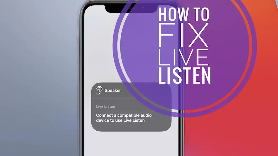 Live Listen not working with AirPods