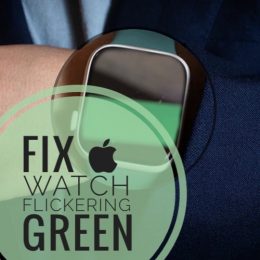 apple watch flickering green