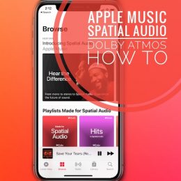 Apple Music Spatial Audio with Dolby Atmos
