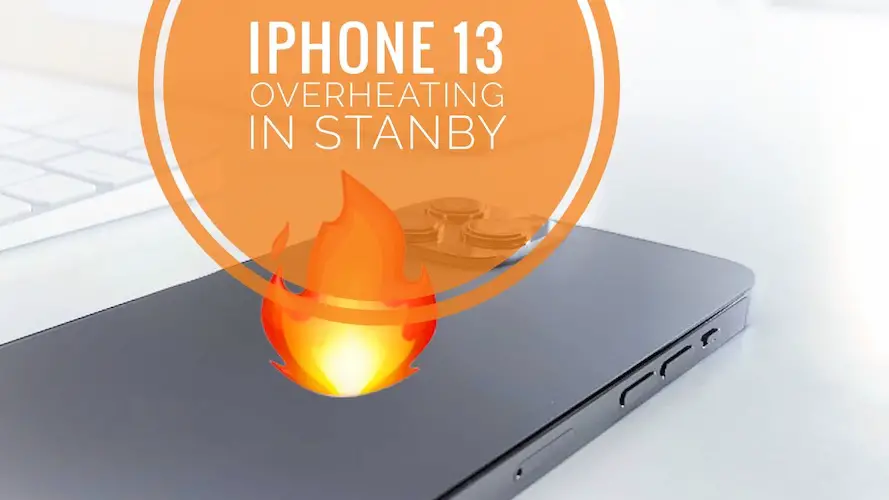 iPhone 13 Pro overheating when locked