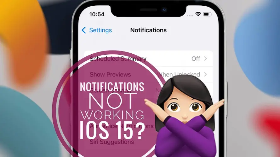 notifications not working in iOS 15