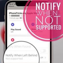 notify when left behind not supported for apple watch