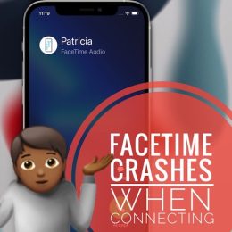FaceTime crashes when connecting
