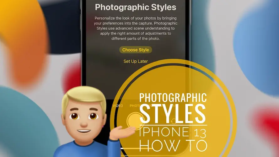 Photographic Styles on iPhone 13