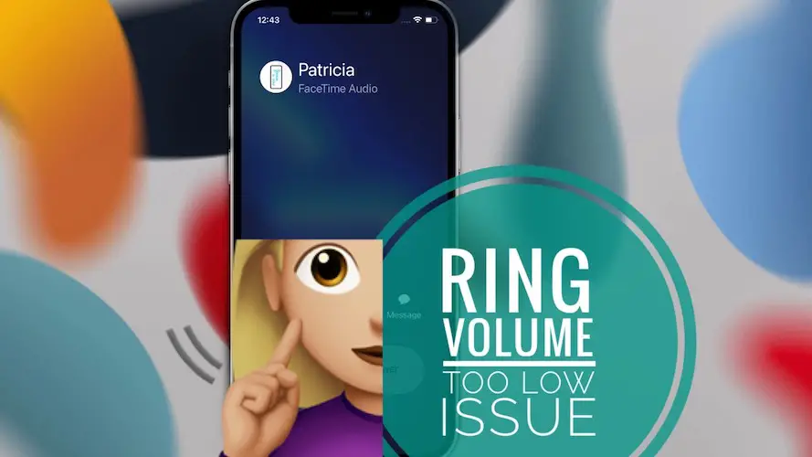 ring volume low in iOS 15.1