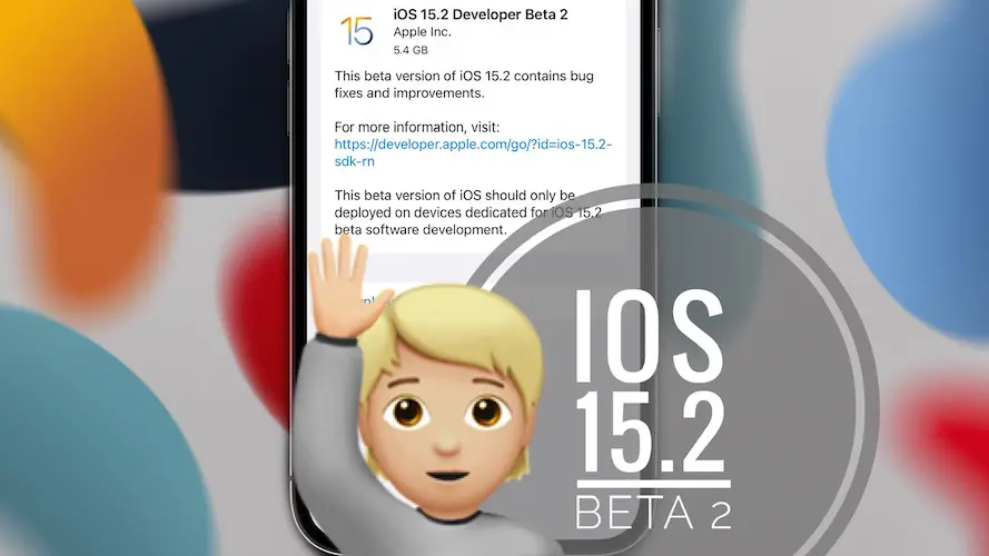 iOS 15.2 Beta 2