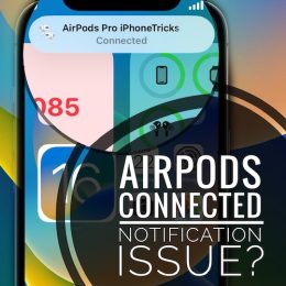 AirPods Connected notification keeps showing up