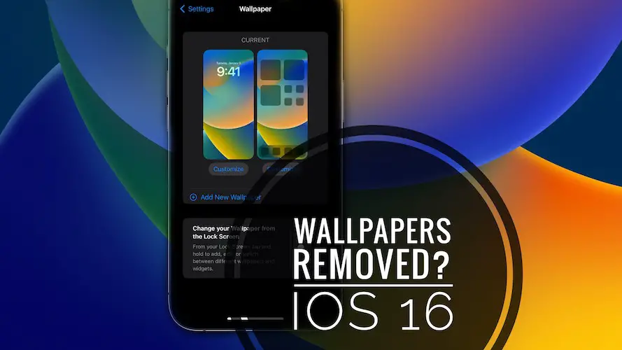 Old Wallpapers removed in iOS 16