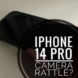 iPhone 14 Pro camera rattle