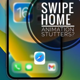 swipe home animation stutter