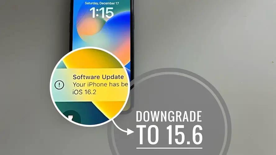 downgrade iOS 16.2 to 15