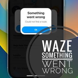 waze something went wrong error