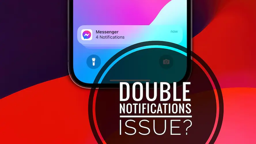 double notifications on iphone in ios 17